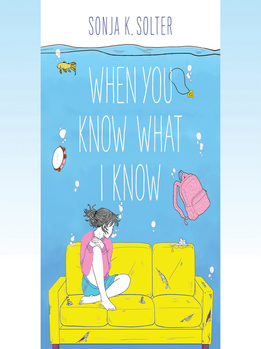 Title details for When You Know What I Know by Sonja K. Solter - Wait list